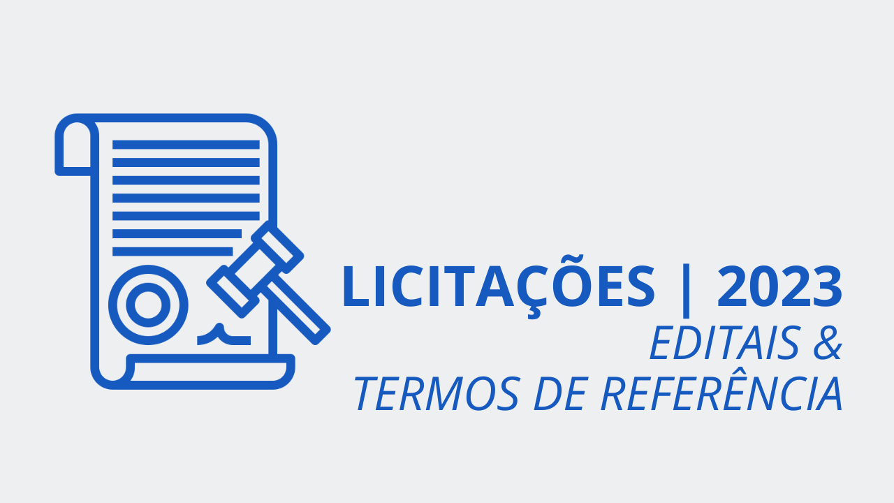 LICITAÇÕES 2023 - EDITAIS & TERMOS