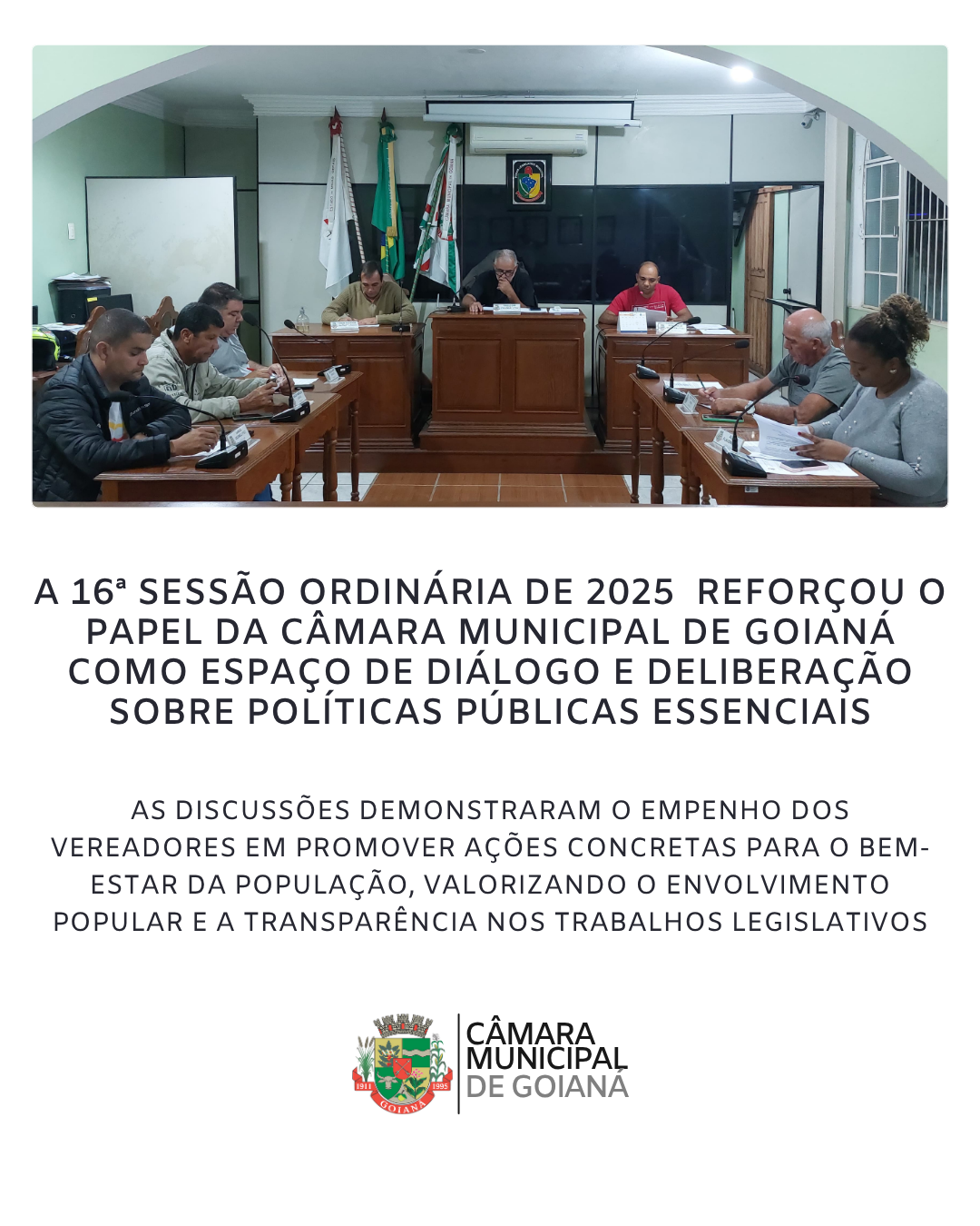 16ª SESSÃO ORDINÁRIA DE 2025 DA CÂMARA MUNICIPAL DE GOIANÁ