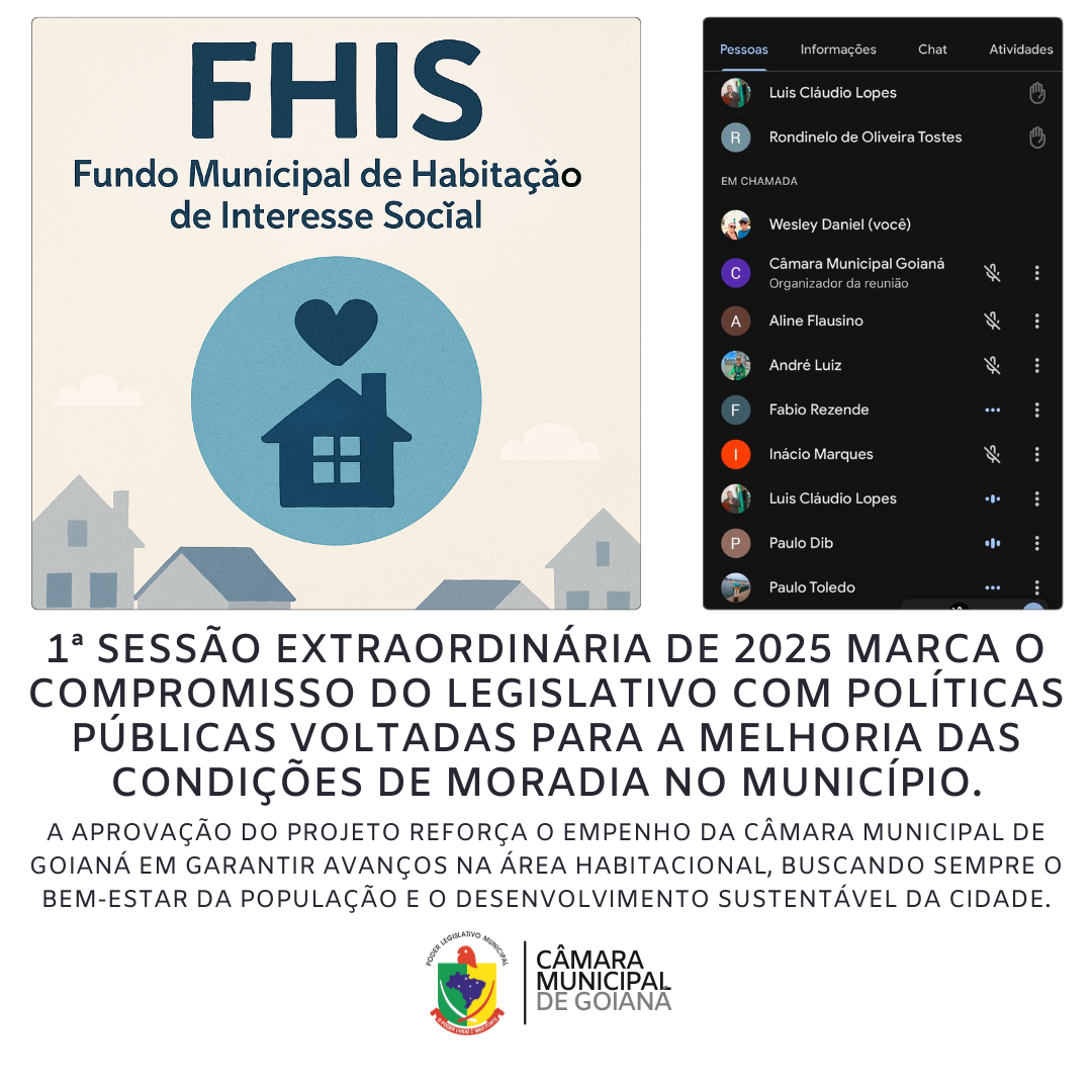 1ª SESSÃO EXTRAORDINÁRIA DE 2025 DA CÂMARA MUNICIPAL DE GOIANÁ