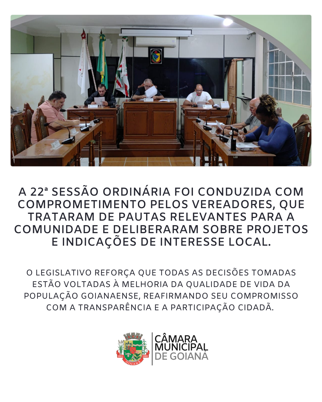 22ª SESSÃO ORDINÁRIA DE 2025 DA CÂMARA MUNICIPAL DE GOIANÁ