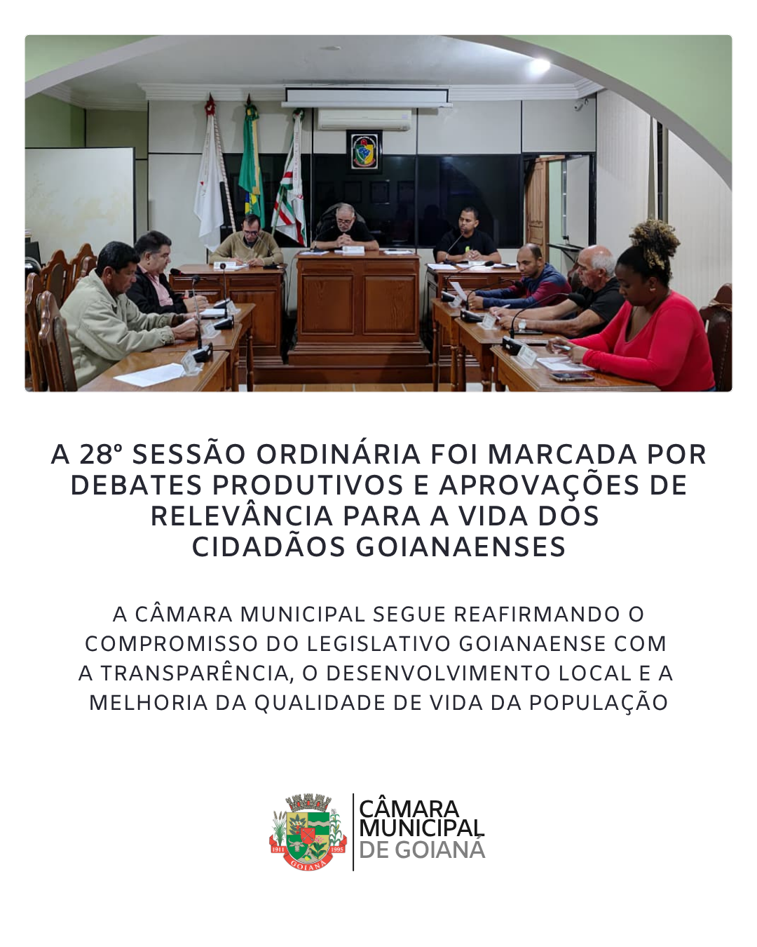 28ª SESSÃO ORDINÁRIA DE 2025 DA CÂMARA MUNICIPAL DE GOIANÁ