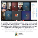 2ª SESSÃO EXTRAORDINÁRIA DE 2025 DA CÂMARA MUNICIPAL DE GOIANÁ