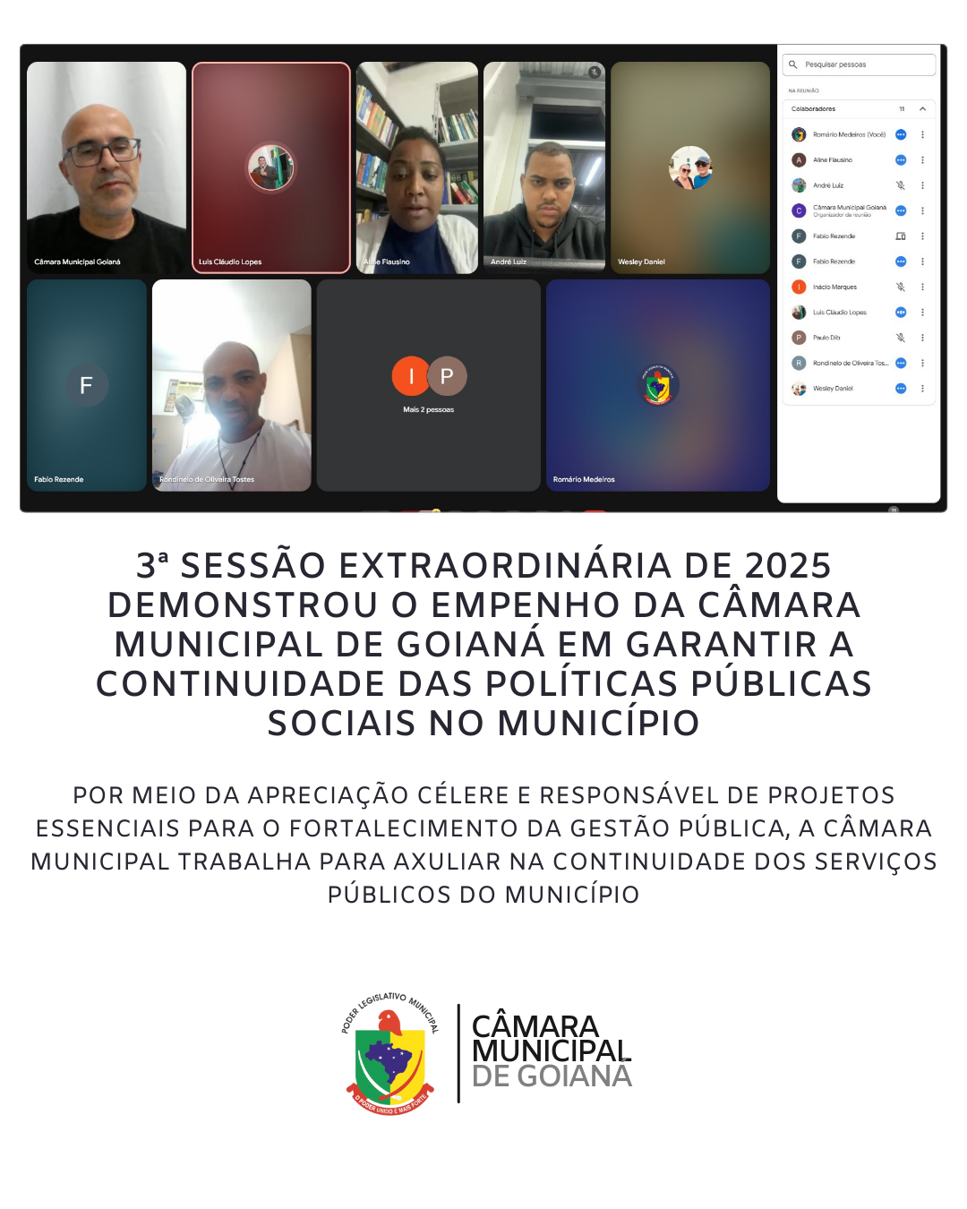 3ª SESSÃO EXTRAORDINÁRIA DE 2025 DA CÂMARA MUNICIPAL DE GOIANÁ
