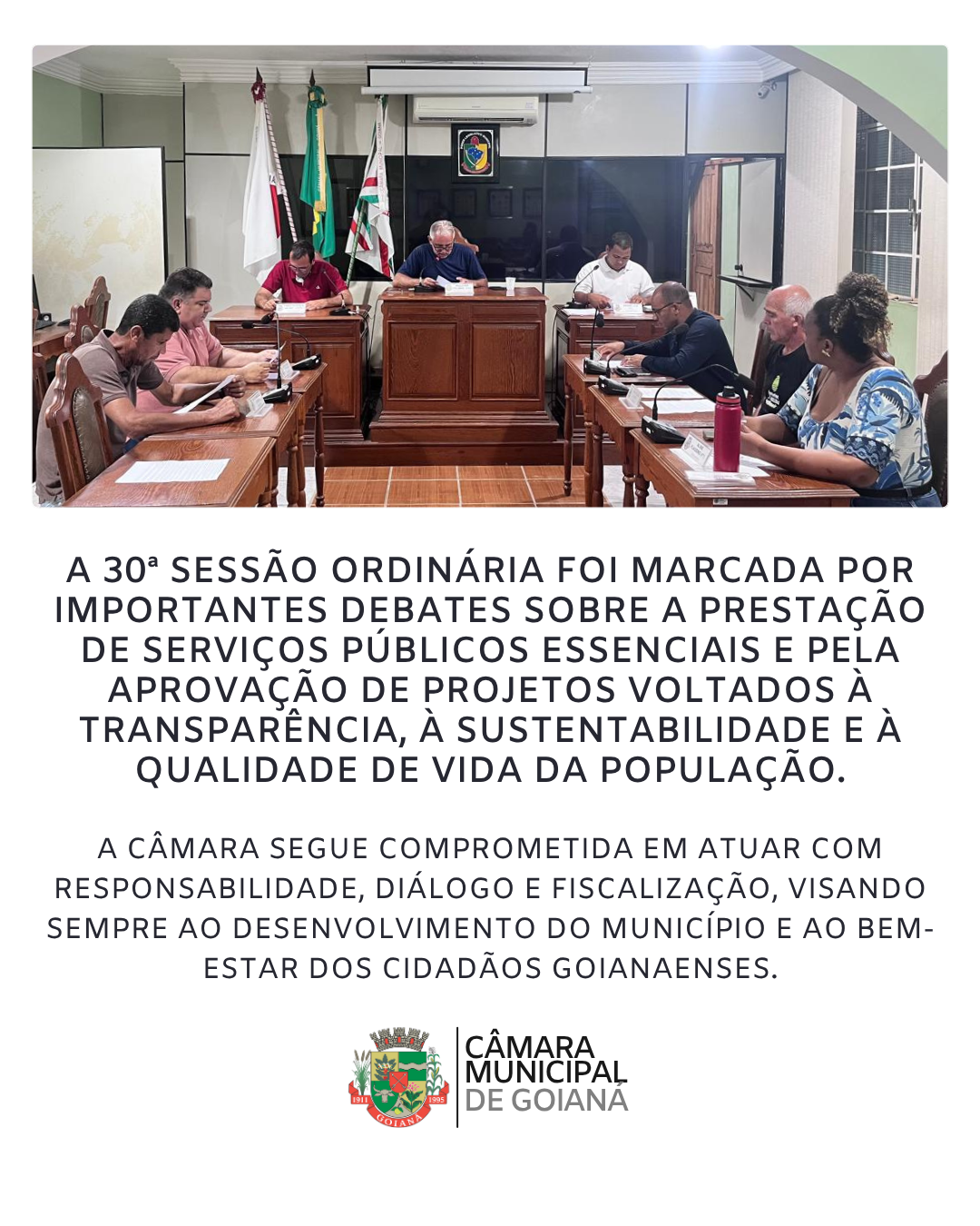 30ª SESSÃO ORDINÁRIA DE 2025 DA CÂMARA MUNICIPAL DE GOIANÁ
