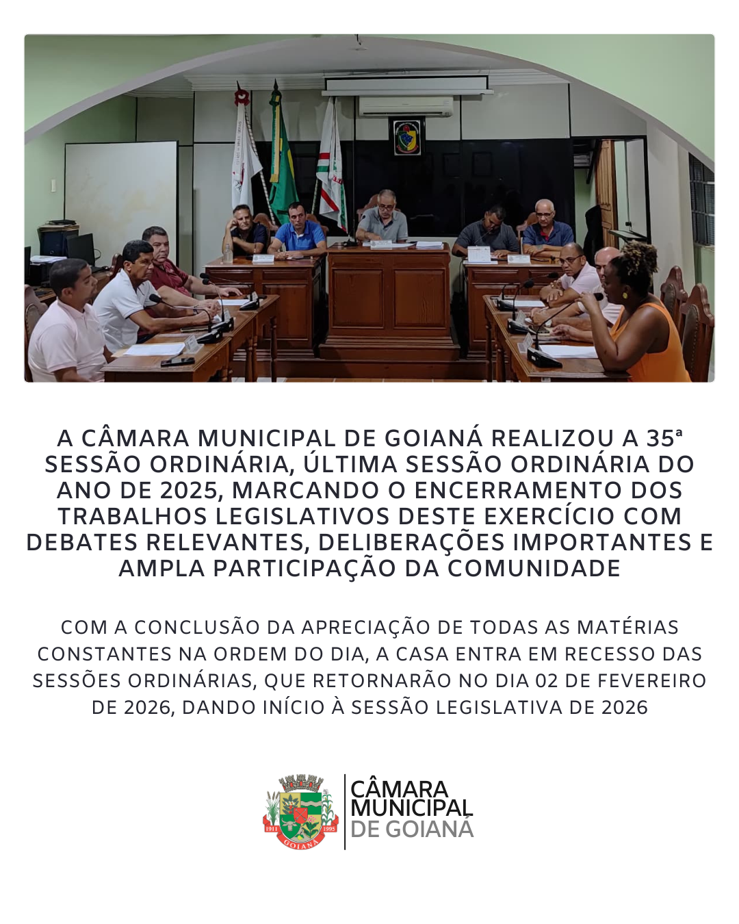 35ª SESSÃO ORDINÁRIA DE 2025 DA CÂMARA MUNICIPAL DE GOIANÁ
